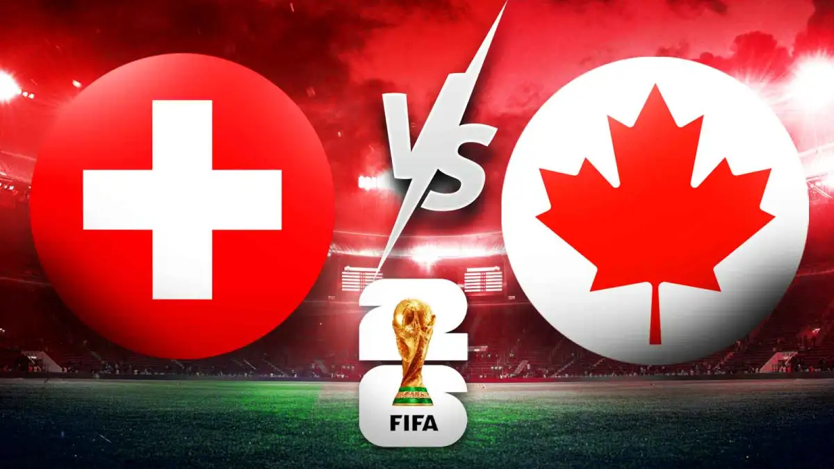 Live Stream: Switzerland vs Canada – 2026 World Cup